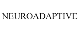 NEUROADAPTIVE trademark
