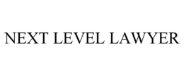 NEXT LEVEL LAWYER trademark