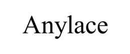 ANYLACE trademark