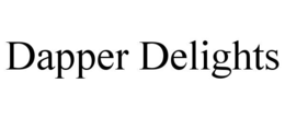 DAPPER DELIGHTS trademark