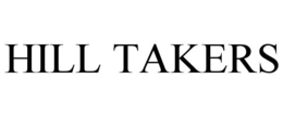HILL TAKERS trademark
