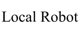 LOCAL ROBOT trademark