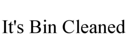 IT'S BIN CLEANED trademark