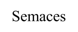 SEMACES trademark