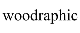 WOODRAPHIC trademark
