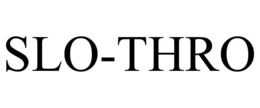 SLO-THRO trademark