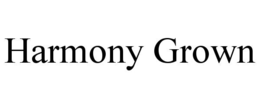 HARMONY GROWN trademark