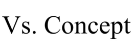 VS. CONCEPT trademark