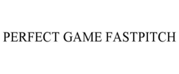 PERFECT GAME FASTPITCH trademark