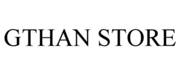 GTHAN STORE trademark