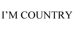 I’M COUNTRY trademark