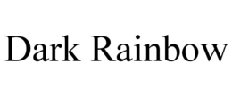 DARK RAINBOW trademark