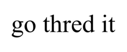GO THRED IT trademark