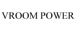 VROOM POWER trademark