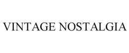 VINTAGE NOSTALGIA trademark