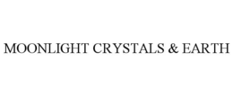 MOONLIGHT CRYSTALS & EARTH trademark