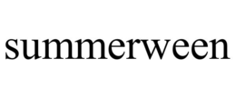 SUMMERWEEN trademark