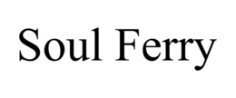 SOUL FERRY trademark