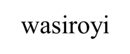 WASIROYI trademark