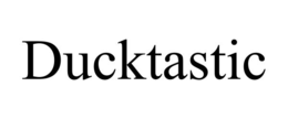 DUCKTASTIC trademark