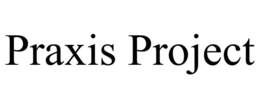 PRAXIS PROJECT trademark