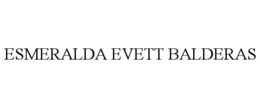ESMERALDA EVETT BALDERAS trademark