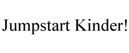 JUMPSTART KINDER! trademark