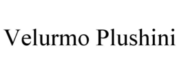 VELURMO PLUSHINI trademark