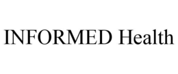INFORMED HEALTH trademark