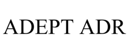ADEPT ADR trademark