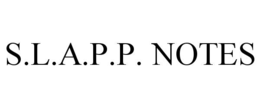 S.L.A.P.P. NOTES trademark