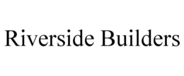 RIVERSIDE BUILDERS trademark