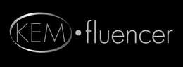 KEMFLUENCER trademark