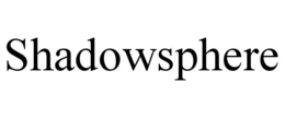 SHADOWSPHERE trademark