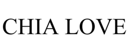 CHIA LOVE trademark