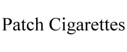 PATCH CIGARETTES trademark