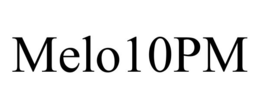 MELO10PM trademark