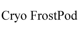 CRYO FROSTPOD trademark