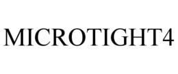 MICROTIGHT4 trademark