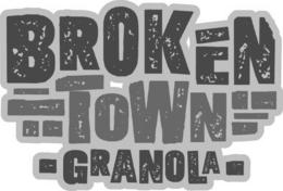 BROKEN TOWN GRANOLA trademark