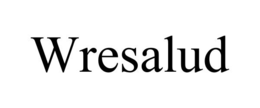 WRESALUD trademark