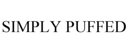 SIMPLY PUFFED trademark