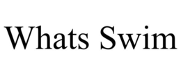 WHATS SWIM trademark