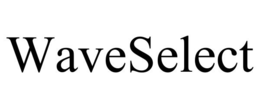 WAVESELECT trademark