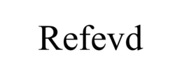 REFEVD trademark