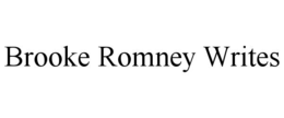 BROOKE ROMNEY WRITES trademark