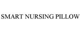 SMART NURSING PILLOW trademark