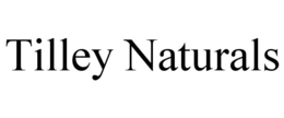 TILLEY NATURALS trademark