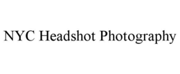 NYC HEADSHOT PHOTOGRAPHY trademark