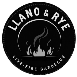 LLANO & RYE LIVE-FIRE BARBECUE trademark